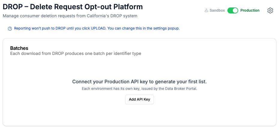 The DROP module switched to the Production environment, prompting to connect a Production API key and noting each environment has its own key issued by the Data Broker Portal.